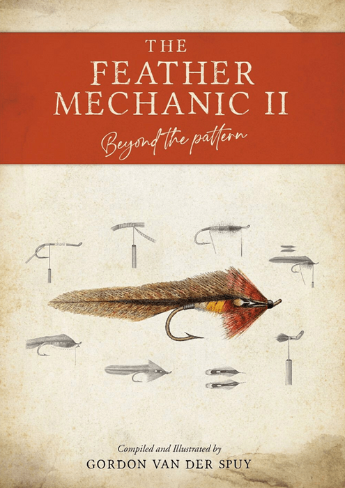 The Feather Mechanic 2 - Gordon van der Spuy